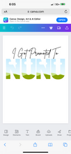 Load image into Gallery viewer, Mommy editable template done for you design
