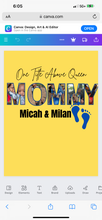 Load image into Gallery viewer, Mommy editable template done for you design
