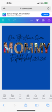 Load image into Gallery viewer, Mommy editable template done for you design
