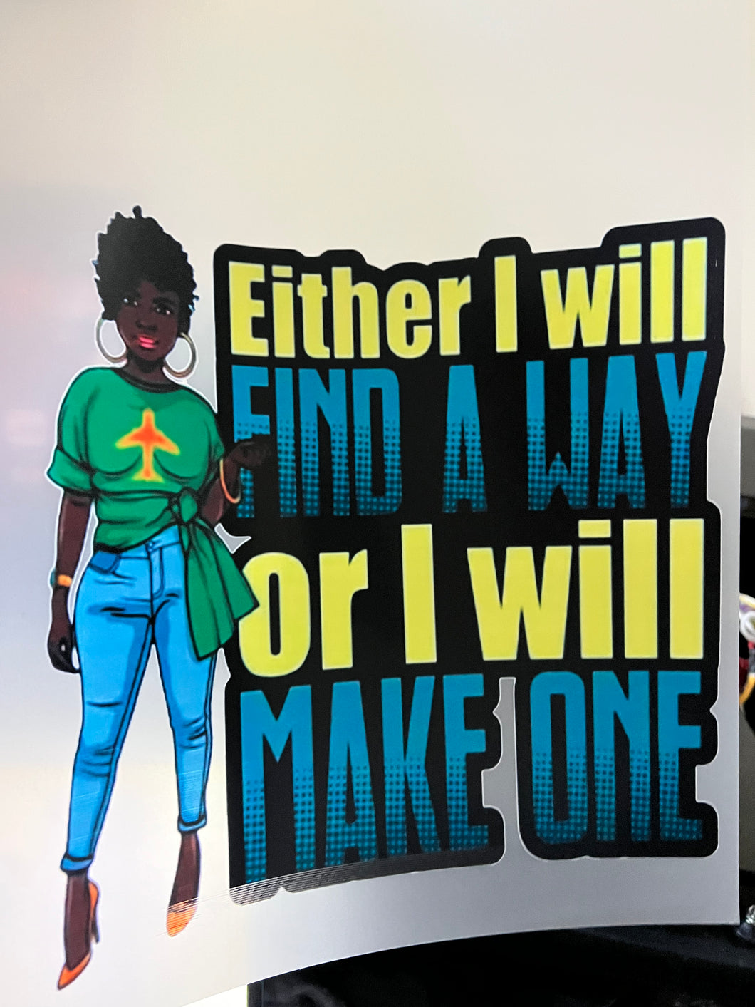 Dtf print I will it lady